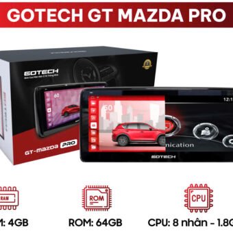 MÀN HÌNH Ô TÔ THÔNG MINH GOTECH GT MAZDA PRO